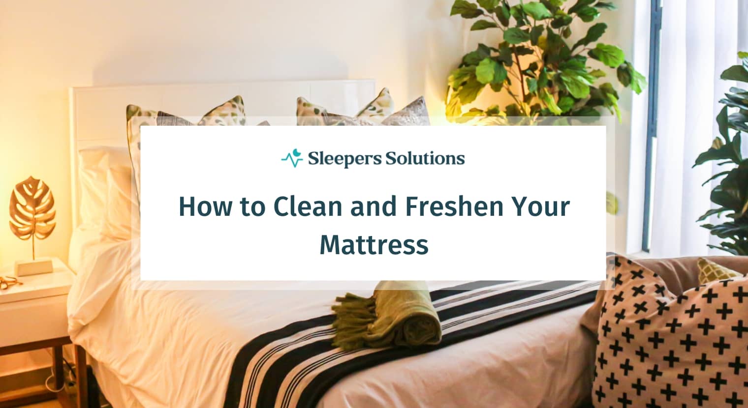 How to Freshen Your Mattress In 4 Easy Steps
