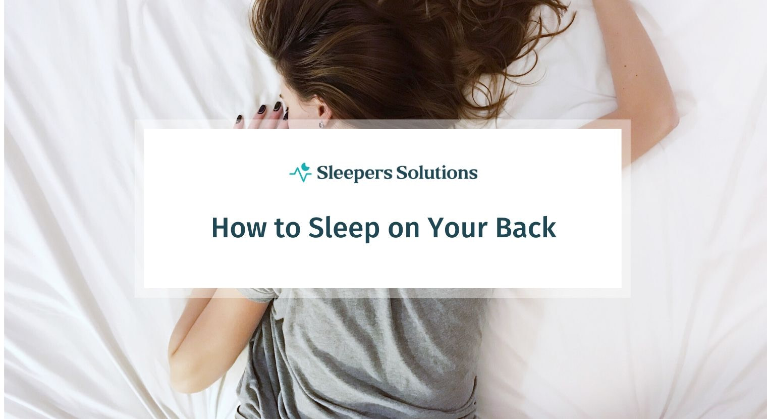 How to Sleep on Your Back Easily In 4 Simple Steps